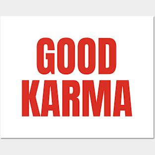 Good Karma Posters and Art